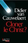 cloner le christ