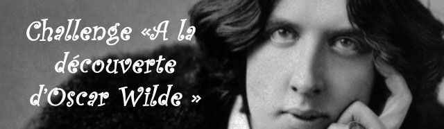 Challenge découverte Oscar Wilde