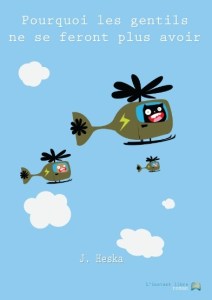 Couverture_pourquoi-les-gentils-ne-se-feront-plus-avoir