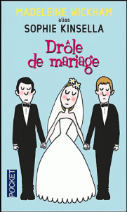 Drôle de mariage sophie kinsella