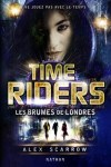 les brumes de londres time riders tome 6