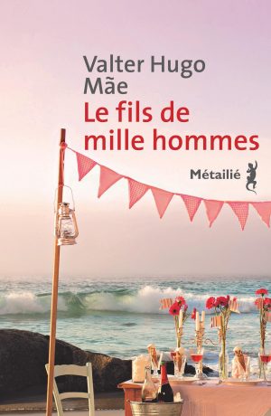 Le-Fils-de-mille-hommes Valter Hugo